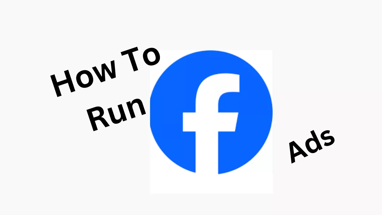 How To Run Facebook Ads Successfully