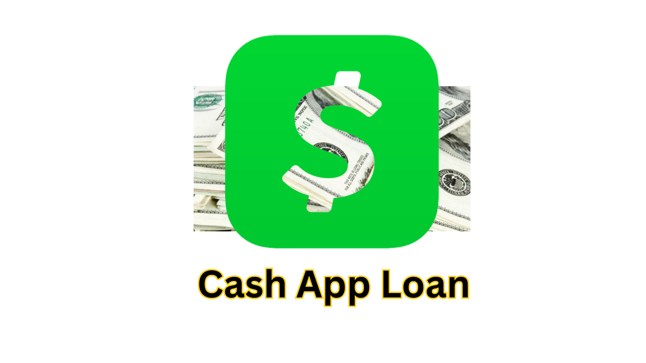 Cash App Loan – How To Get A Loan From Cash App: Guide To Quick Cash