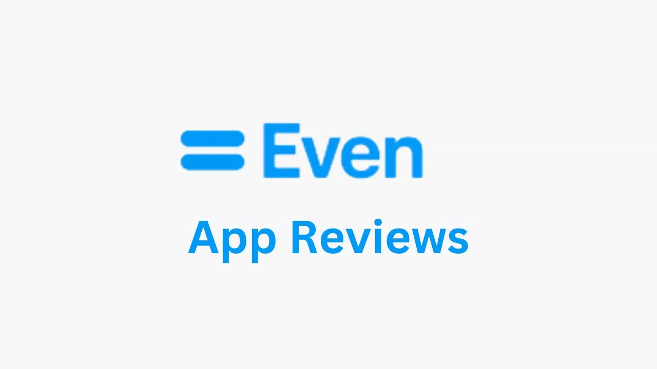 Even App Reviews: What You Should Know—100 FAQ’s Answered