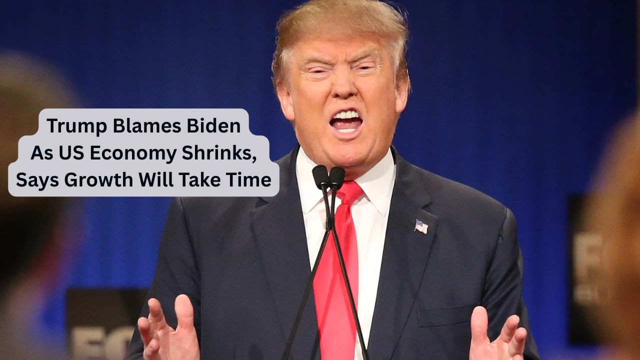 Trump Blames Biden As US Economy Shrinks, Says Growth Will Take Time
